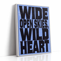 Wide Open Skies, Wild Heart