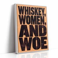 Whiskey, Women, and Woe