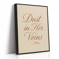 Dust in Her Veins Western Calligraphy Print