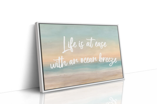 Ease Comes on the Ocean Breeze