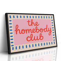 Homebody Club Member