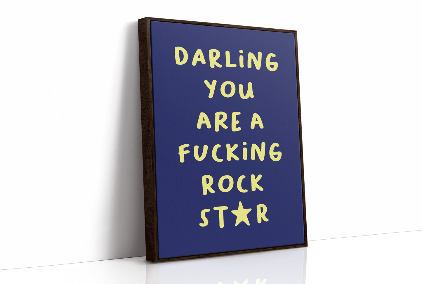 Darling You Are A Rock Star — Bold Quote Print