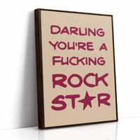 Darling You're A Rock Star — Maroon Statement Print