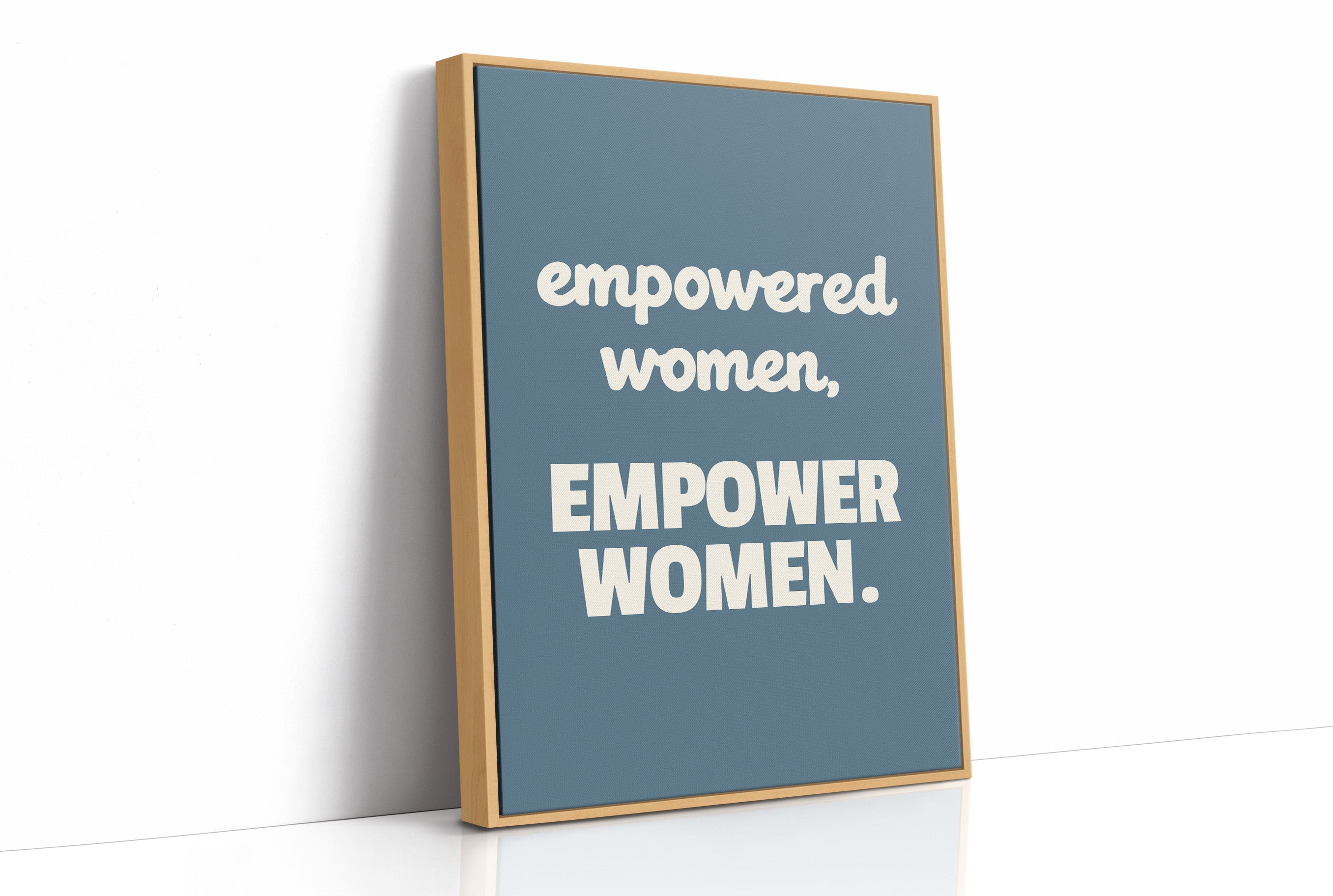 Empowered Women Empower Women Quote