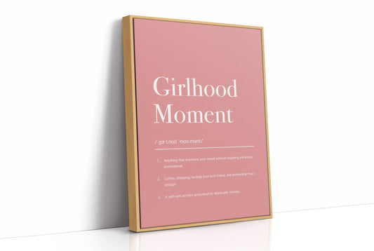 Definition: Girlhood Moment