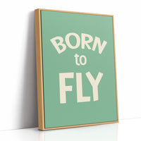 Born to Fly