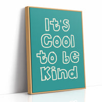 Cool to Be Kind