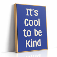 Cool to Be Kind (Royal Blue)