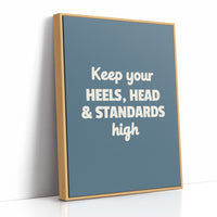 Keep Your Heels Head High