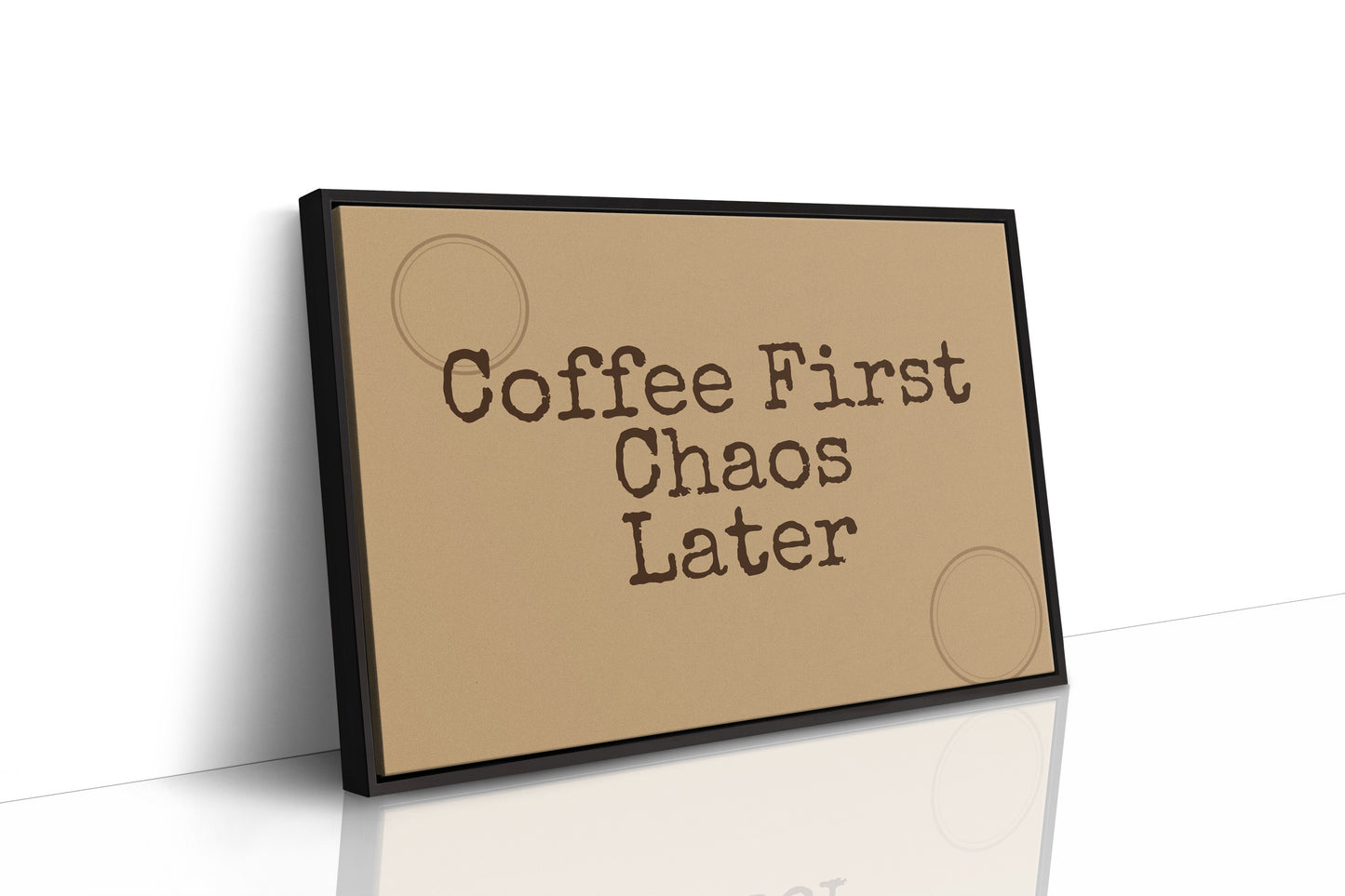 Coffee First, Chaos Later