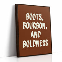 Boots, Bourbon, And Boldness