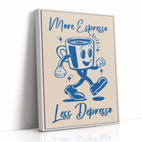 More Espresso Less Depresso Coffee Humor