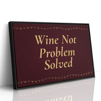 Wine Not, Problem Solved