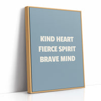 Kind Heart Fierce Spirit