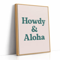 Howdy and Aloha