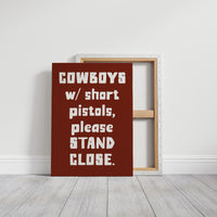 Cowboys Please Stand Close, Bold
