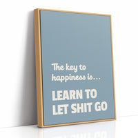 Learn To Let Shit Go