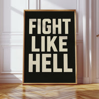 Fight Like Hell Gritty Bold Poster