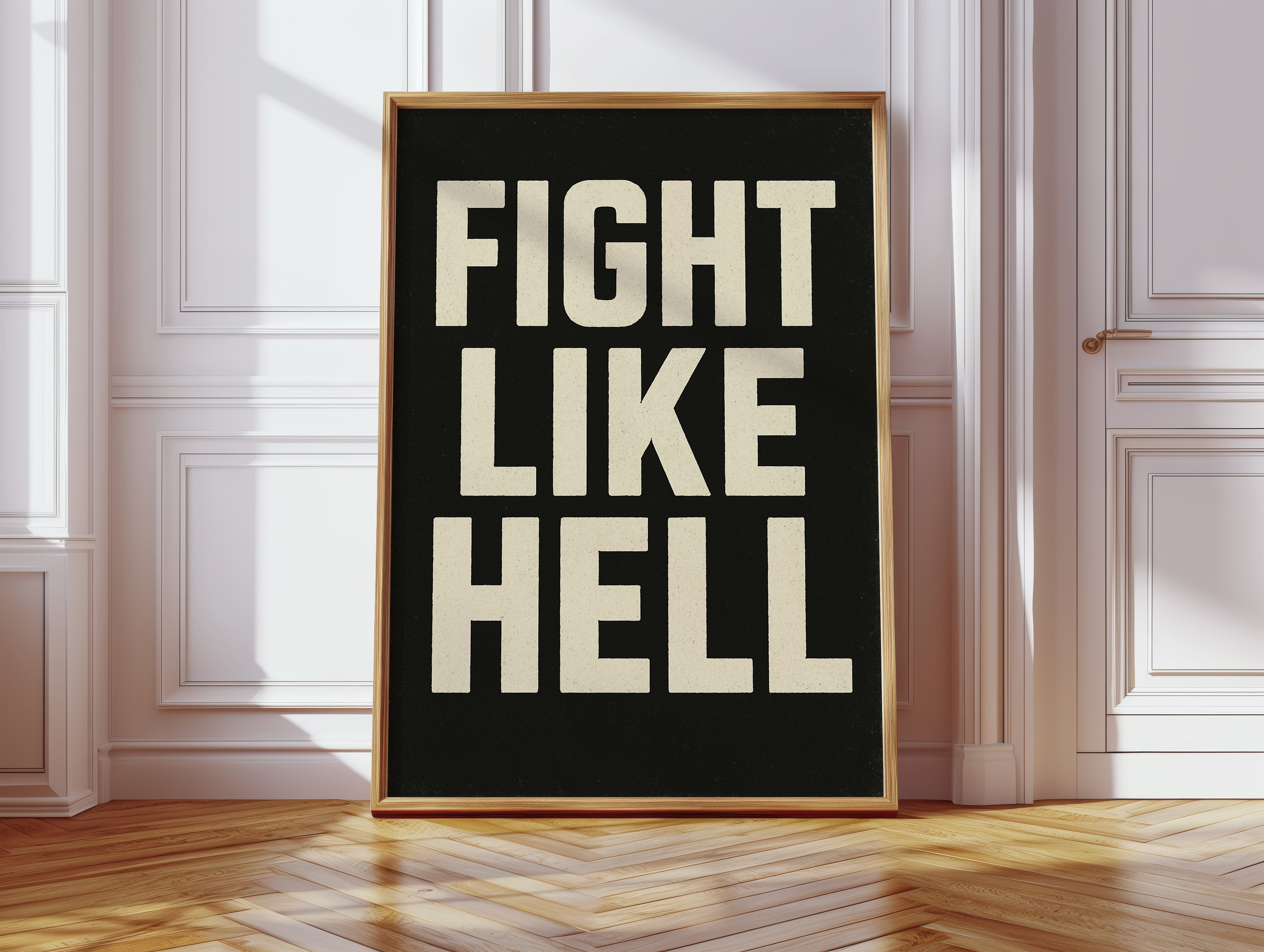 Fight Like Hell Gritty Bold Poster