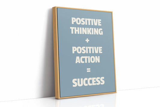 Positive Thinking Positive Action Success