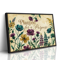 Planted for a Purpose