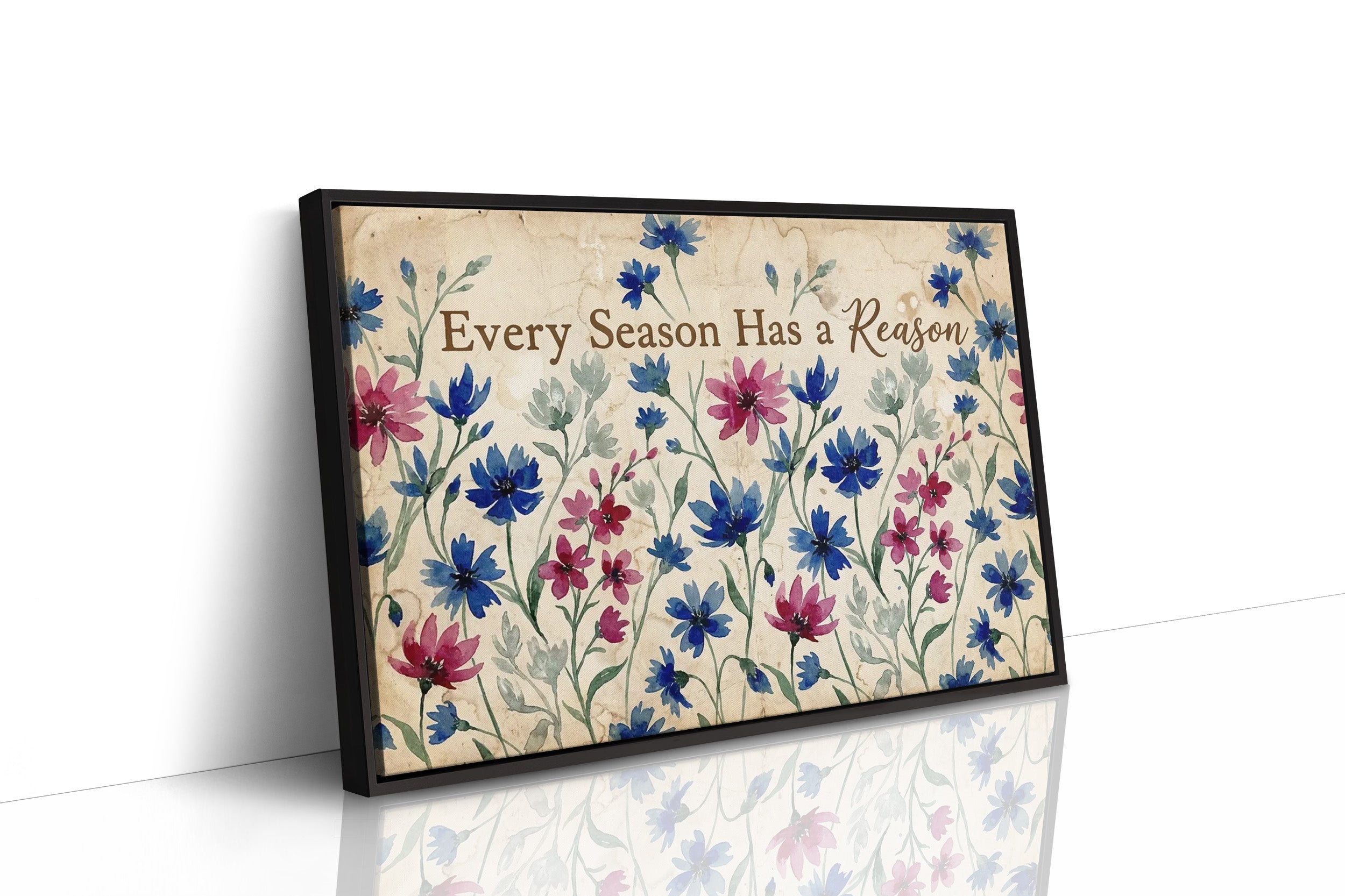 Every Season Has a Reason