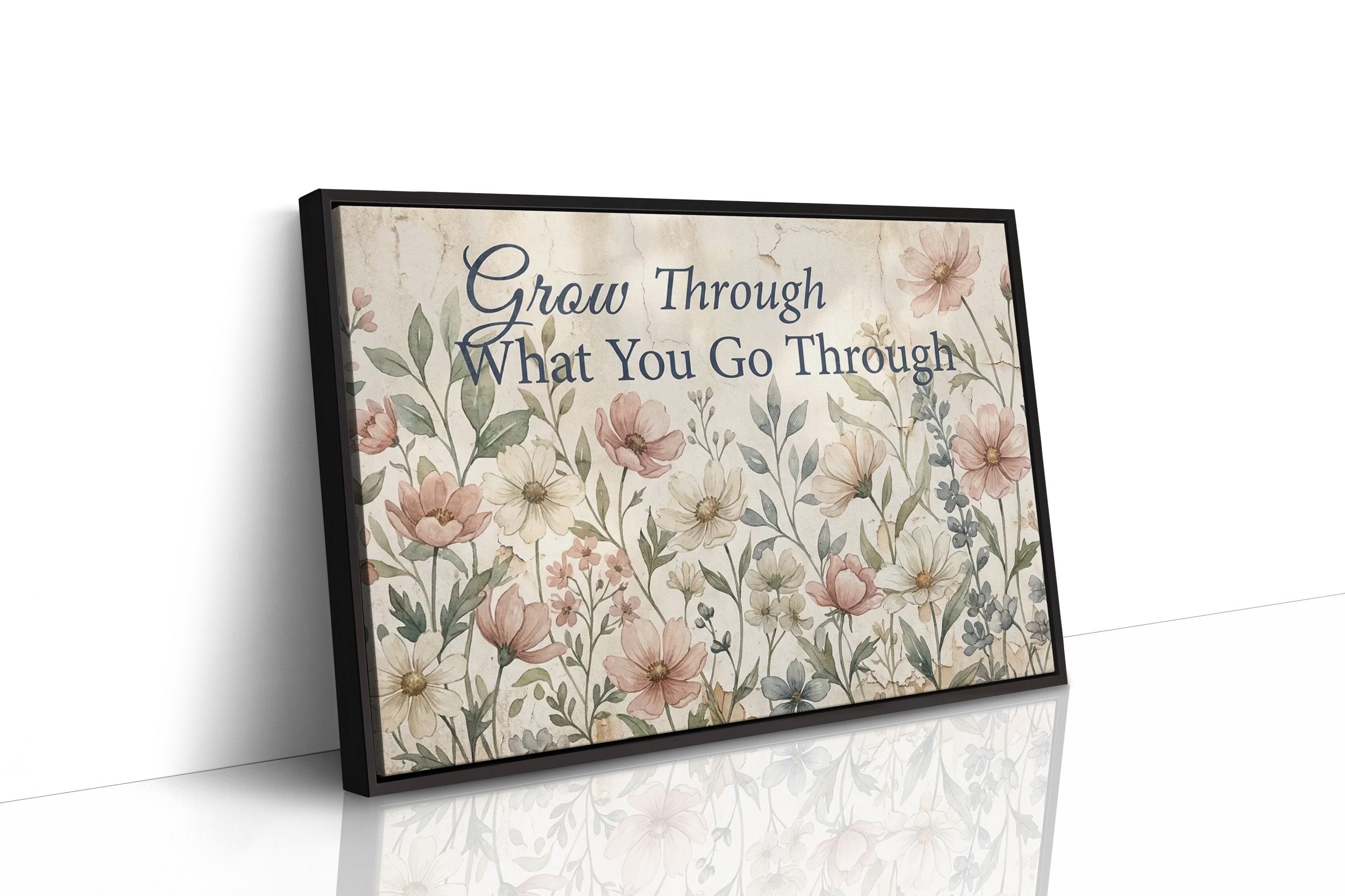 Grow Through What You Go Through