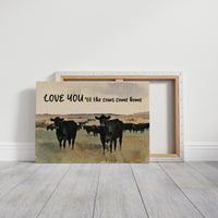 Love You Til the Cows Come Home (Painted)