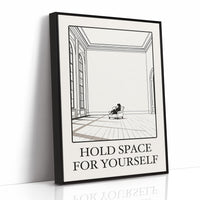 A Room Kept Open for You, a fine black line drawing of a tall empty room with a long floor, a pale window and a small seated figure, with the serif words HOLD SPACE and FOR YOURSELF beneath it on a cream ground, as a framed canvas in a black frame