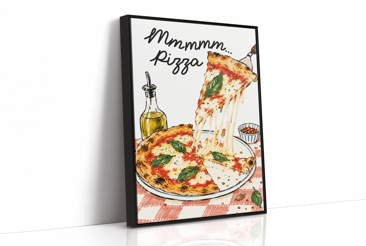 A Slice of Happiness Hangs Here, a slice of pizza lifting from a plate with a long strand of melted cheese, basil and tomato on top, the lettering Mmmmm in black script above and Pizza in red block letters below, as a framed canvas in a black frame