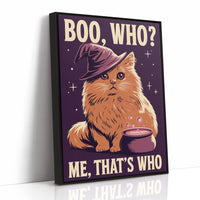 Boo, Who? Me, That's Who witch cat framed canvas in a black frame