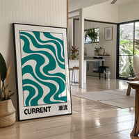 Where the Current Turns Gently, a bold teal wave pattern of stacked curving bands in cream and dark teal, with the word CURRENT in black block letters and a small kanji beside it, in a clean retro poster style, leaning on a light wood floor in a sunlit white room beside a potted plant