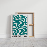 Where the Current Turns Gently, a bold teal wave pattern of stacked curving bands in cream and dark teal, with the word CURRENT in black block letters and a small kanji beside it, in a clean retro poster style, on a gallery canvas with wrapped edges leaning against a white wall
