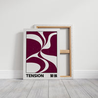 Where Two Curves Almost Touch, two maroon curved forms on a cream ground that lean toward each other and almost meet, with the word TENSION in black capitals and a small Japanese word beside it, on a gallery canvas with wrapped edges leaning against a white wall