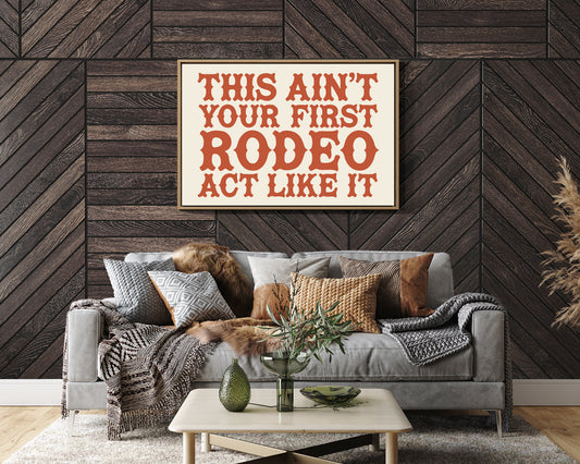 Not Your First Rodeo, Prove It