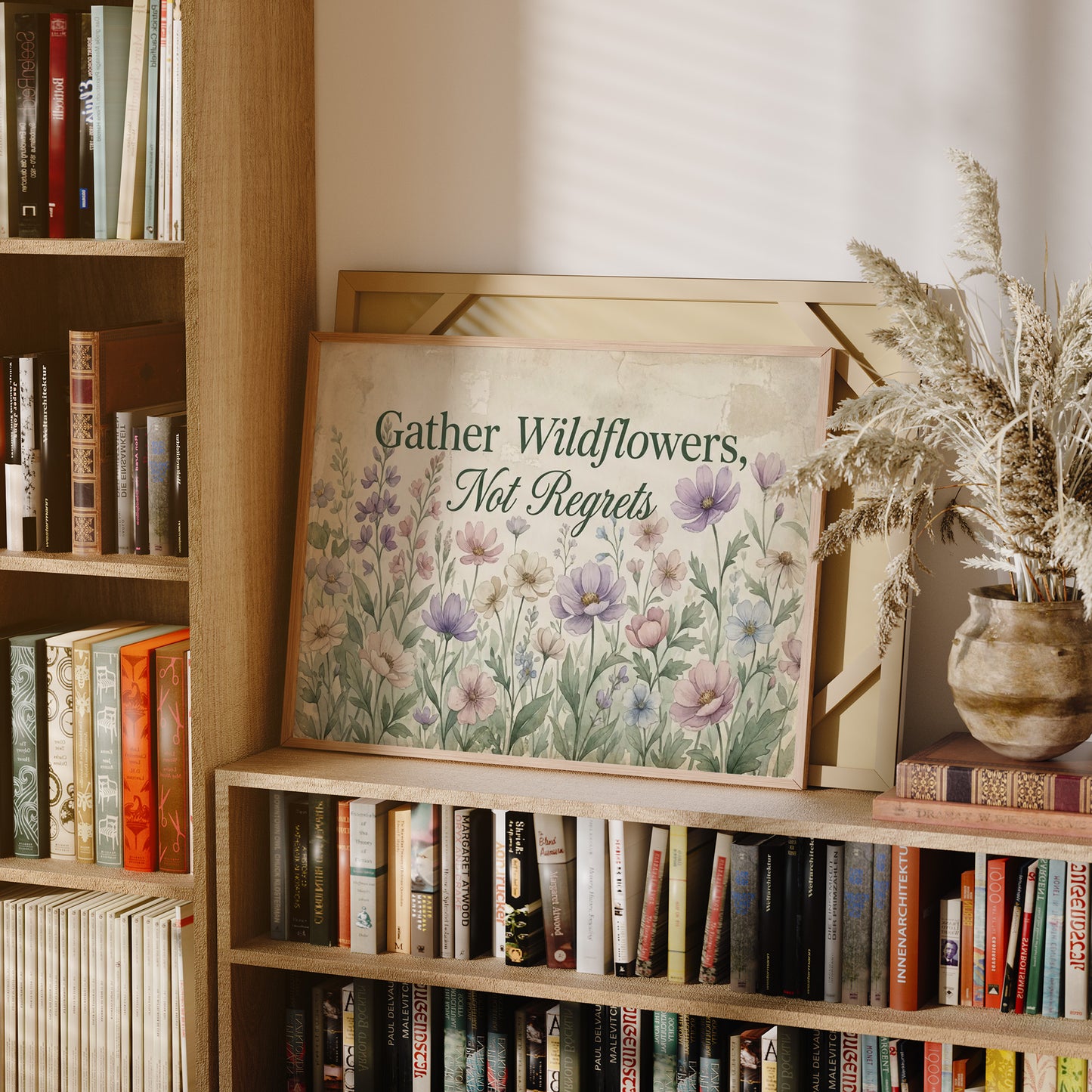 Gather Wildflowers Not Regrets