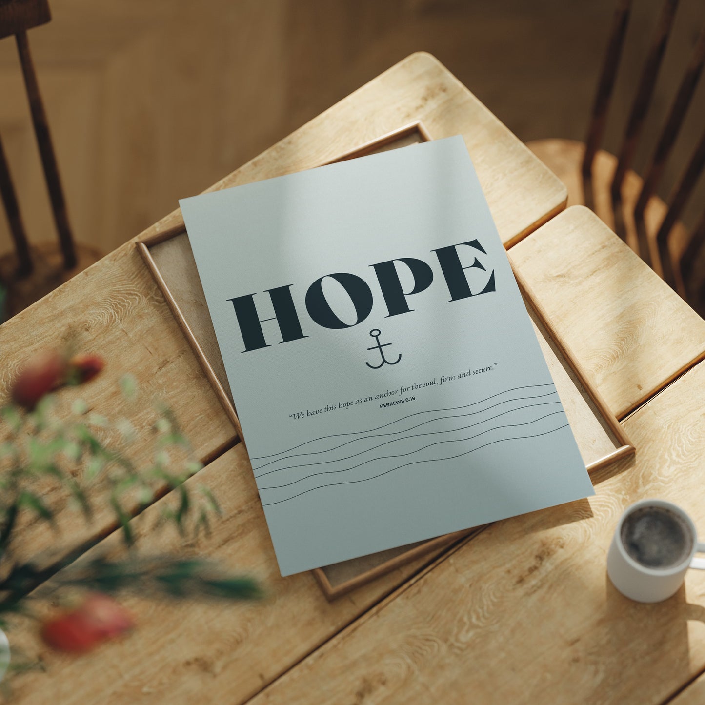 Hope Anchors Deep