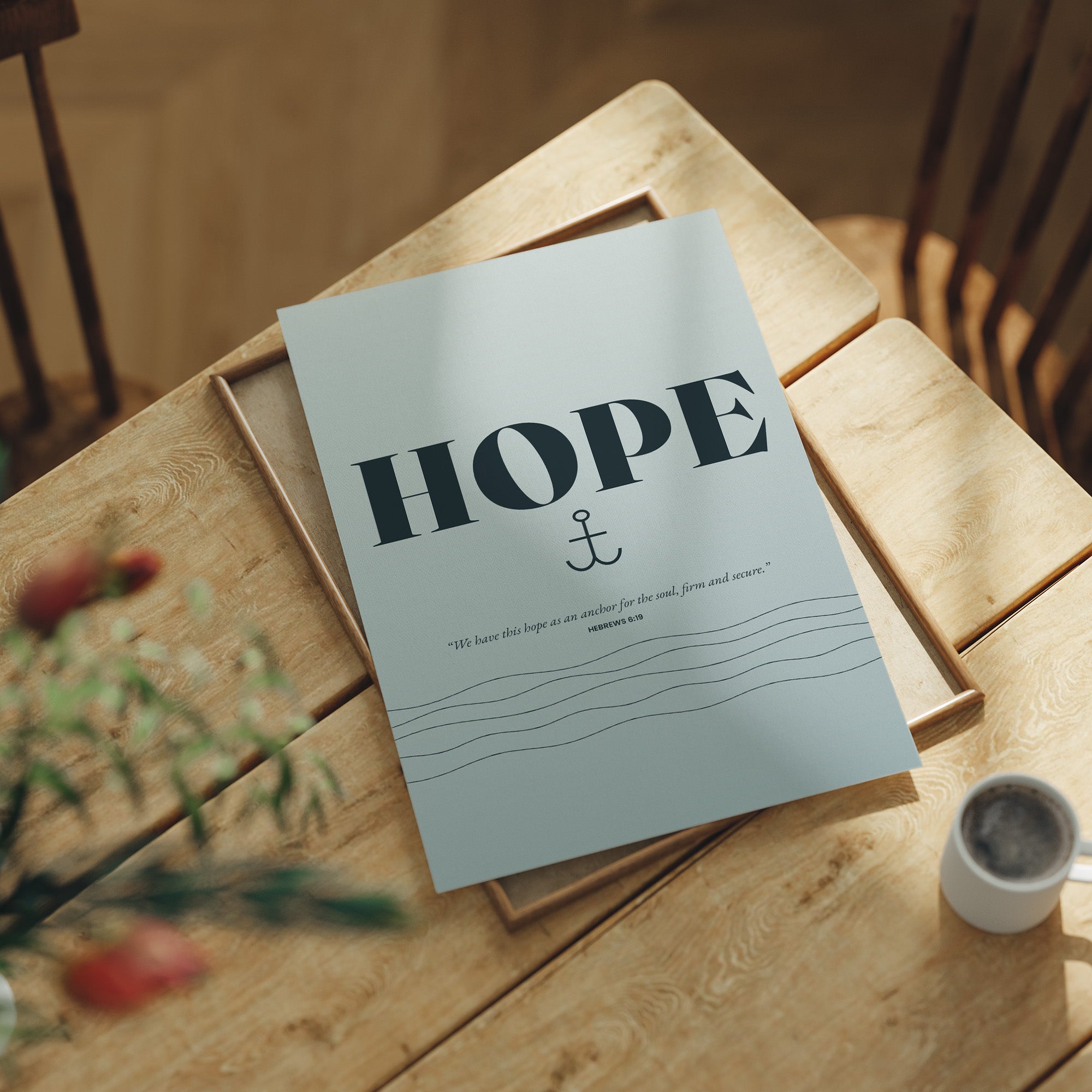 Hope Anchors Deep