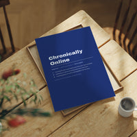 Chronically Online