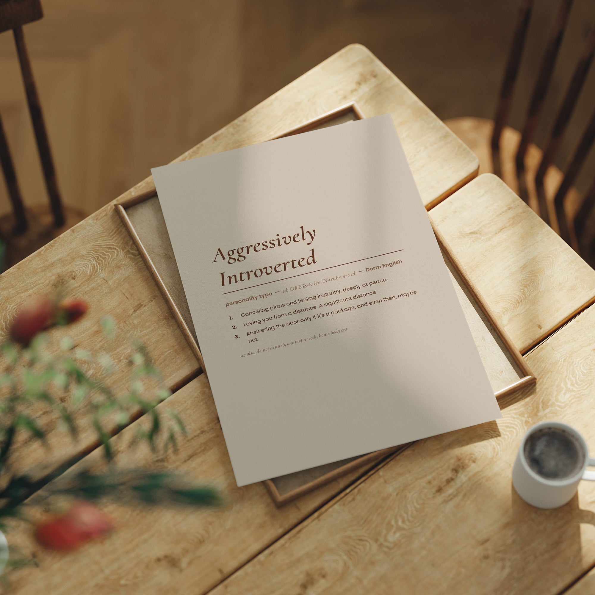 Aggressively Introverted