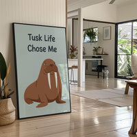 Tusk Life Chose Me