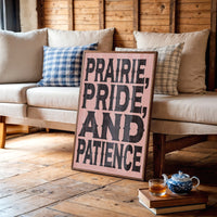 Prairie, Pride, and Patience
