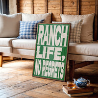 Ranch Life, No Regrets