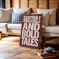 Barstools and Bold Tales