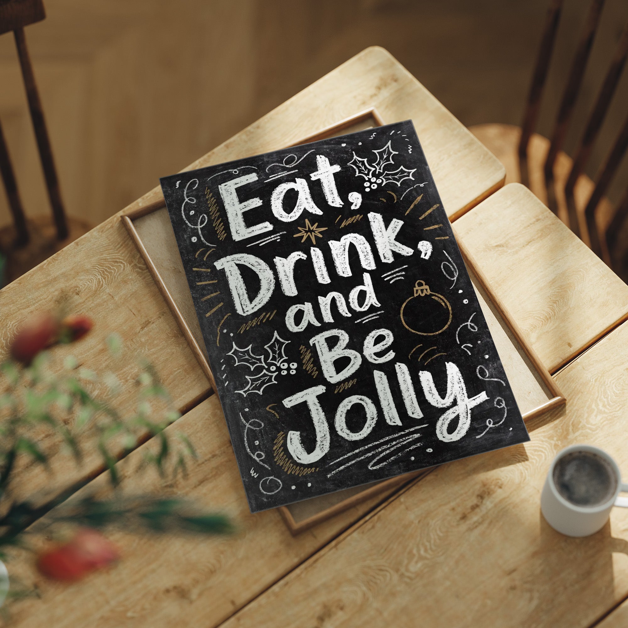 Eat, Drink, and Be Jolly