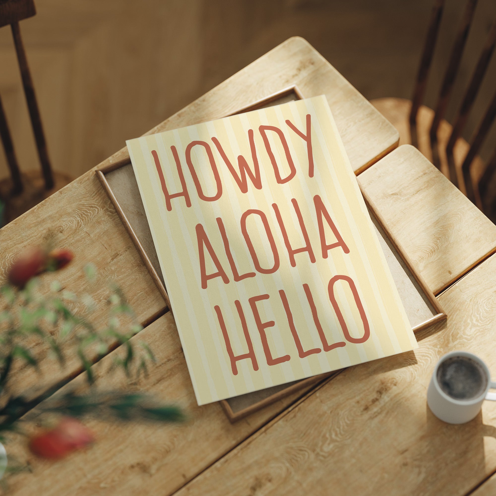 Howdy Aloha Hello