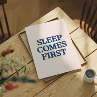 Sleep Comes First, Non-Negotiable