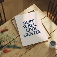 Rest Well, Live Gently