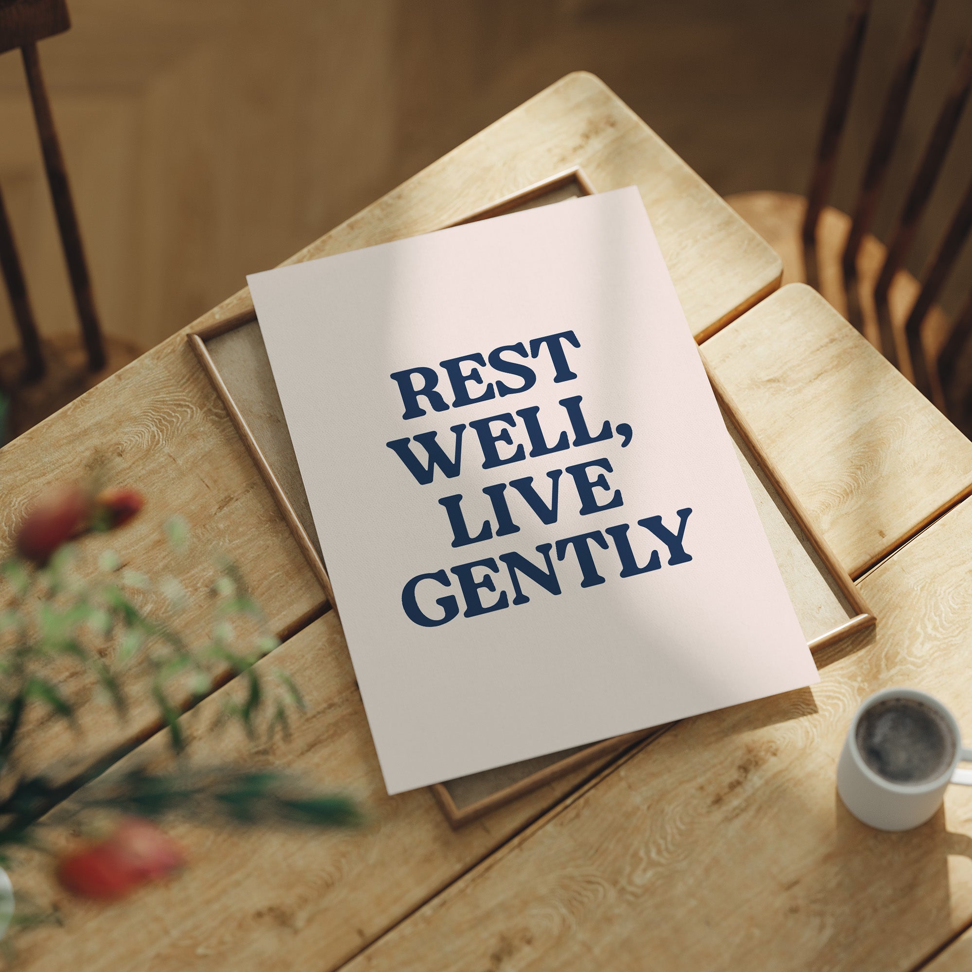 Rest Well, Live Gently