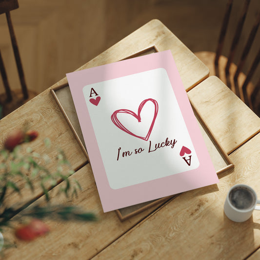 Ace of Hearts, I'm So Lucky